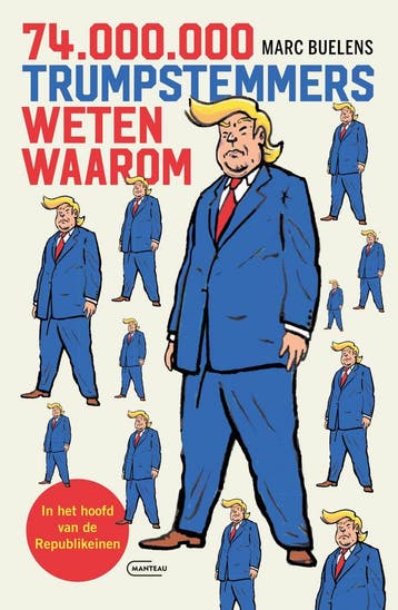 74.000.000 Trumpstemmers weten waarom 9789022341254, Verzenden, Gelezen, Marc Buelens