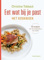 Eet wat bij je past 9789002252778 Christine Tobback, Boeken, Verzenden, Gelezen, Christine Tobback