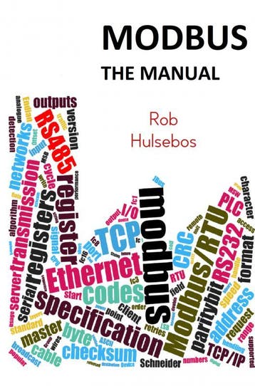 Modbus The Manual | Rob Hulsebos | Nieuw, Verzenden, Nieuw, Rob Hulsebos