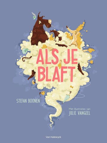 Als je blaft 9789463830300 Stefan Boonen, Verzenden, Zo goed als nieuw, Stefan Boonen