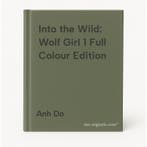Into the Wild: Wolf Girl 1 Full Colour Edition 9781761069826, Verzenden, Gelezen, Anh Do