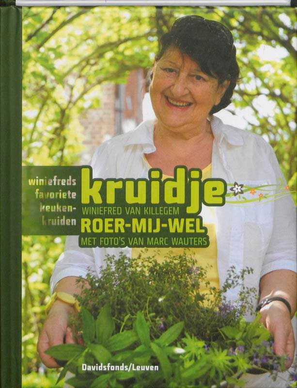 Kruidje-roer-mij-wel 9789058266446 Winiefred Van Killegem, Livres, Livres de cuisine, Envoi
