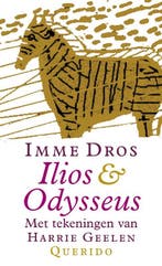 Ilios en Odysseus 9789021460048 Imme Dros, Verzenden, Imme Dros
