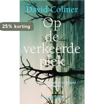 Op de verkeerde plek 9789025418380 D. Colmer, Verzenden, Gelezen, D. Colmer