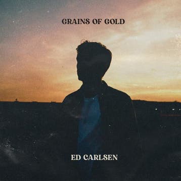 Ed Carlsen - Grains Of Gold, Verzenden