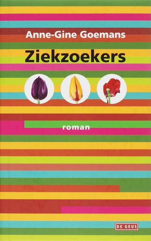 Ziekzoekers 9789044509939 A.G. Goemans, Boeken, Romans, Gelezen, Verzenden