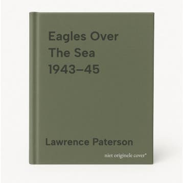 Eagles Over The Sea 1943–45 9781526777652 Lawrence Paterson, Verzenden, Gelezen, Lawrence Paterson