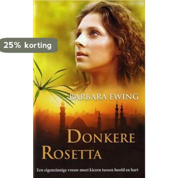 Donkere Rosetta 9789000314041 Barbara Ewing, Verzenden, Gelezen, Barbara Ewing