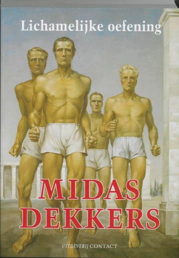 Lichamelijke oefening 9789025429096 Midas Dekkers, Boeken, Verzenden, Gelezen, Midas Dekkers