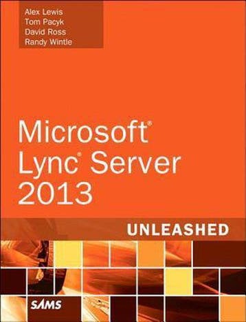 Microsoft Lync Server 2013 Unleashed 9780672336157, Verzenden, Lewis Alex