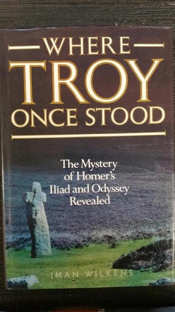 Where Troy Once Stood 9780712624633 Iman Wilkens, Verzenden, Iman Wilkens