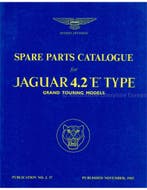 SPARE PARTS CATALOGUE FOR JAGUAR 4.2 E-TYPE, GRAND TOURING.., Ophalen of Verzenden