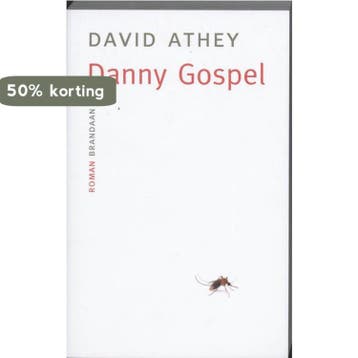 Danny Gospel 9789460050022 D. Athey, Verzenden, Gelezen, D. Athey