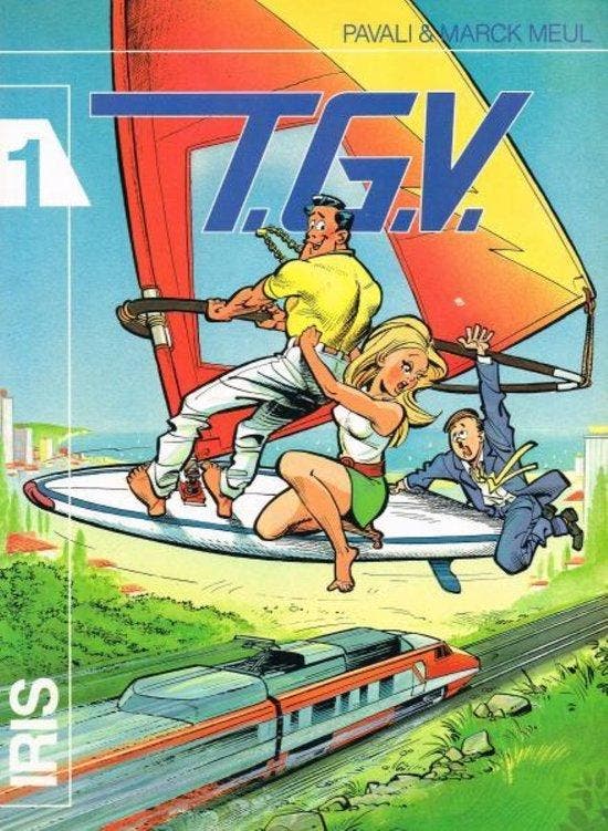 T.G.V. / Iris / 1 9789050350617 Lierde, Livres, BD, Envoi