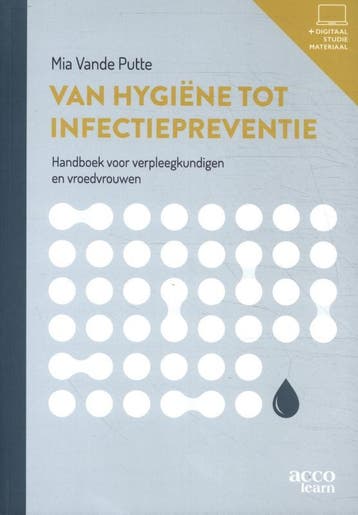 Van hygiëne tot infectiepreventie / Acco learn 9789464148640, Verzenden, Mia Vande Putte