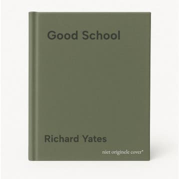 Good School 9780099518587 Richard Yates, Verzenden, Richard Yates