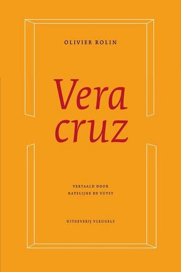 Veracruz / Franse reeks 9789078627456 Olivier Rolin, Verzenden, Gelezen, Olivier Rolin