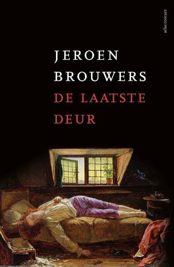 De Laatste Deur | Jeroen Brouwers | Nieuw, Verzenden, Nieuw, Jeroen Brouwers