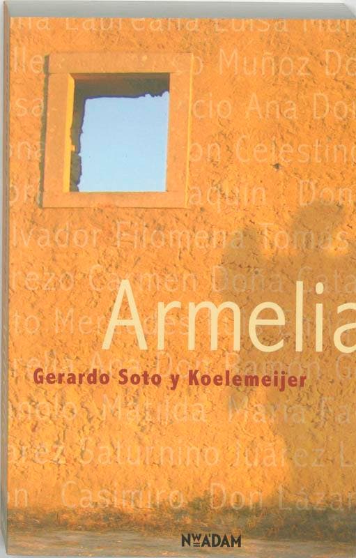 Armelia 9789046800768 G. Soto y Koelemeijer, Livres, Romans, Envoi