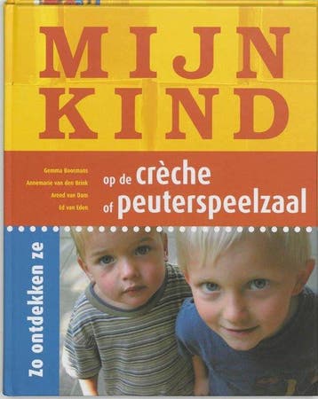 Mijn Kind Creche Peuterspeelzaal - Boormans, Verzenden