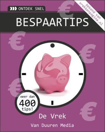 Bespaartips / Ontdek snel 9789059407176 de Vrek, Verzenden, De Vrek