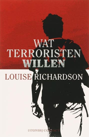 Wat terroristen willen 9789025425449 L. Richardson, Verzenden, L. Richardson