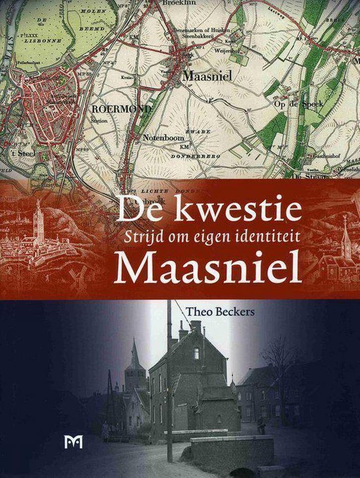 De kwestie Maasniel. Strijd om eigen identiteit, Boeken, Geschiedenis | Wereld, Zo goed als nieuw, Verzenden