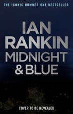 Midnight and blue / John Rebus / 25 9781398709430 Ian Rankin, Verzenden, Gelezen, Ian Rankin