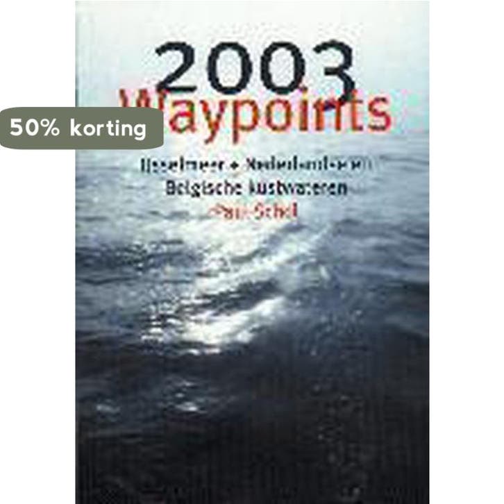 Waypoints IJsselmeer+Nederl. en Belgische kustwateren 2003, Boeken, Hobby en Vrije tijd, Gelezen, Verzenden