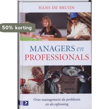 Managers en professionals 9789052616902 Hans de Bruijn, Verzenden, Gelezen, Hans de Bruijn