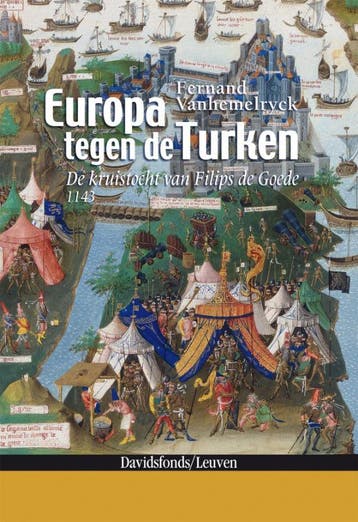 Europa tegen de Turken 9789058265869 F. Vanhemelryck, Verzenden, Zo goed als nieuw, F. Vanhemelryck