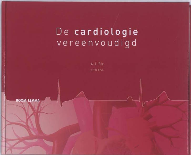 De cardiologie vereenvoudigd 9789059315921 A.J. Six, Boeken, Wetenschap, Gelezen, Verzenden
