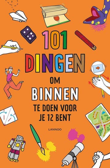 101 dingen om binnen te doen voor je 12 bent / 101 dingen, Verzenden, Zo goed als nieuw