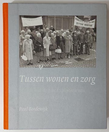 Tussen wonen en zorg 9789090219059 P. Bordewijk, Boeken, Verzenden, Zo goed als nieuw, P. Bordewijk