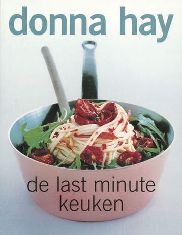 De last minute keuken 9789058550897 Donna Hay, Boeken, Kookboeken, Verzenden, Gelezen, Donna Hay