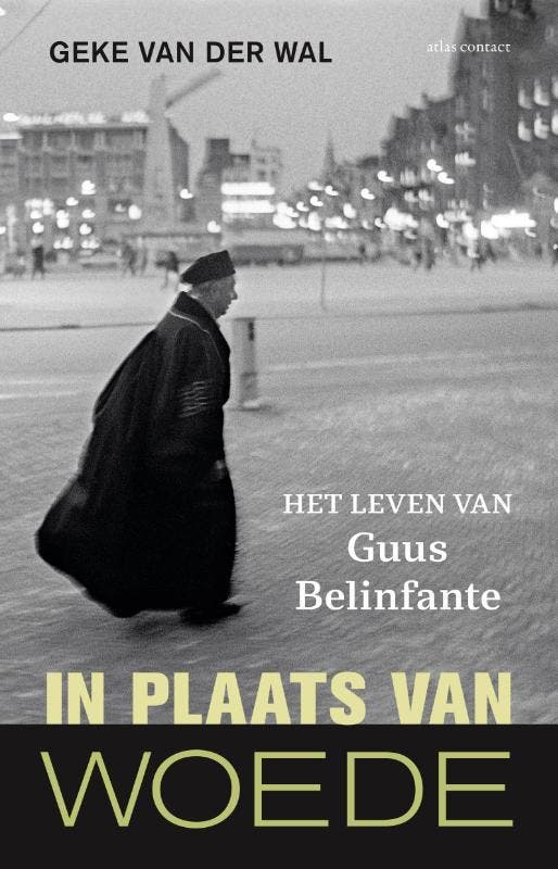 In plaats van woede 9789045040943 Geke van der Wal, Livres, Histoire nationale, Envoi