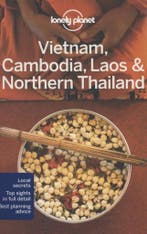 Vietnam, Cambodia, Laos & Northern Thailand 9781742205830, Boeken, Verzenden, Gelezen, Greg Bloom