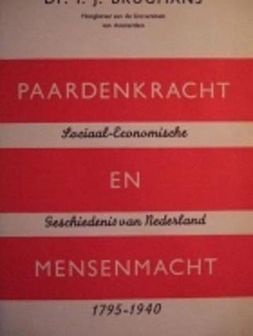 Paardenkracht en mensenmacht - Brugmans, Verzenden, Nieuw