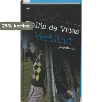 Verblind 9789044324617 Mel Wallis de Vries, Boeken, Verzenden, Zo goed als nieuw, Mel Wallis de Vries