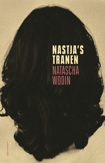 Nastjas tranen (9789045046594, Natascha Wodin), Verzenden, Nieuw