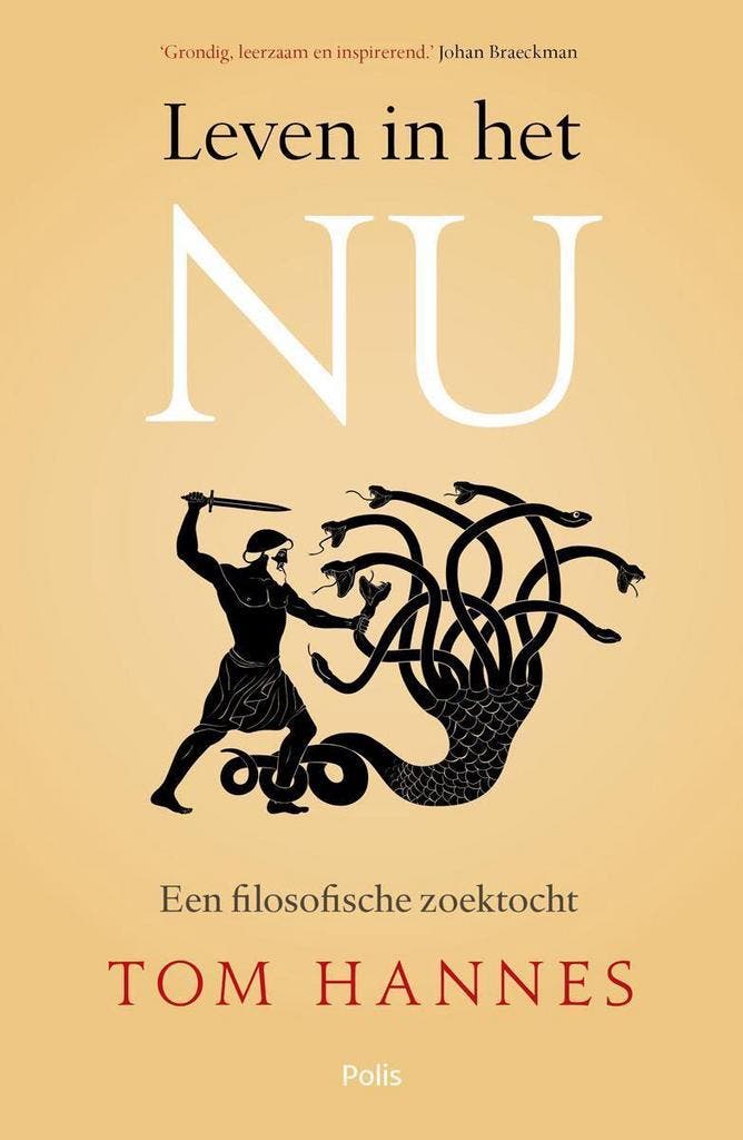Leven in het nu 9789463104470 Tom Hannes, Boeken, Filosofie, Gelezen, Verzenden