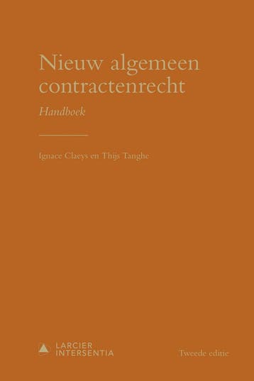 Nieuw algemeen contractenrecht (tweede editie) 9789400018624, Verzenden, Zo goed als nieuw, Ignace Claeys
