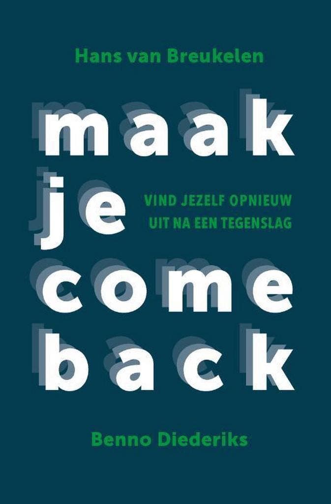 Maak je comeback 9789492528346 Benno Diederiks, Livres, Psychologie, Envoi