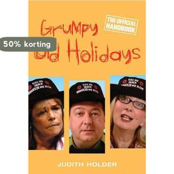 Grumpy Old Holidays 9780297851998 Judith Holder, Verzenden, Judith Holder