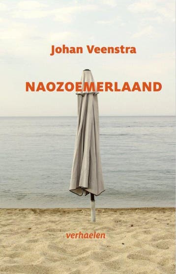 Naozoemerlaand 9789064662065 Johan Veenstra, Verzenden, Johan Veenstra