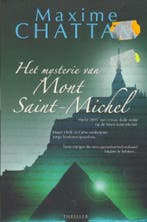 Het mysterie van Mont Saint-Michel 9789061123187, Boeken, Verzenden, Gelezen, Maxime Chattam