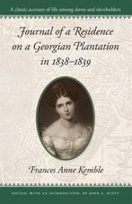 Journal of a Residence on a Georgian Plantation, 1838-39, Verzenden, Gelezen, Fanny Kemble