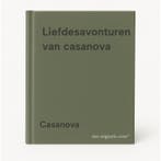Liefdesavonturen van casanova 9789051411607 Casanova, Boeken, Verzenden, Gelezen, Casanova