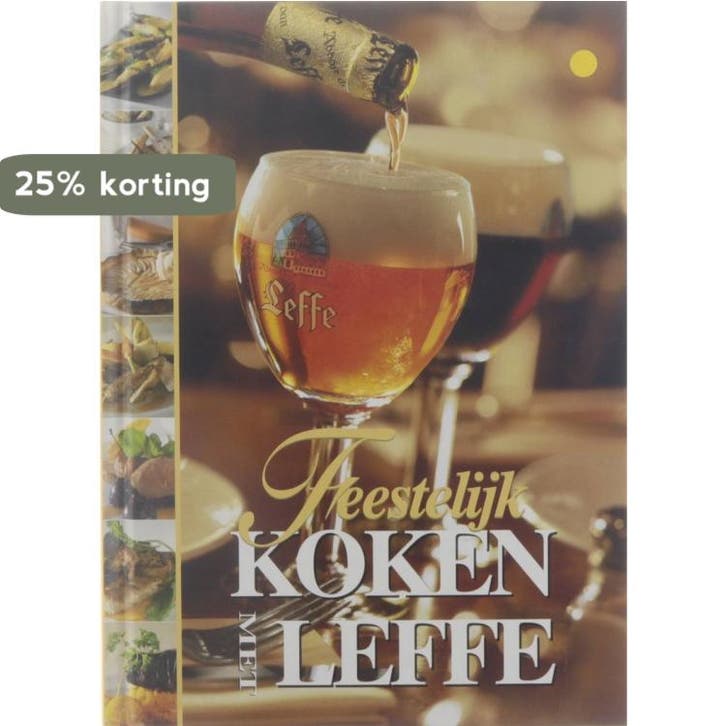 Feestelijk koken met Leffe 9789044309102, Livres, Livres Autre, Envoi