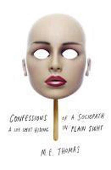 Confessions of a Sociopath 9780283071898 M. E. Thomas, Verzenden, M. E. Thomas